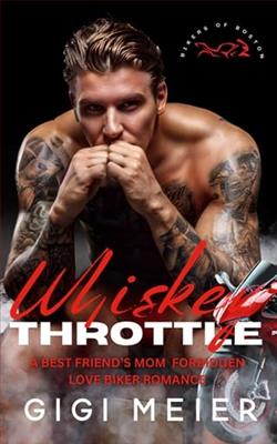 Whiskey Throttle by GiGi Meier