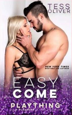 Easy Come by Tess Oliver