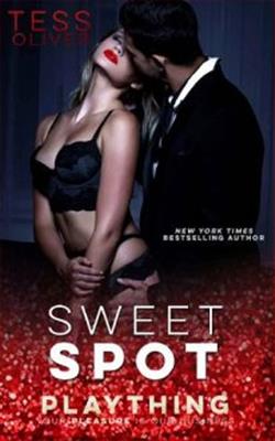 Sweet Spot by Tess Oliver
