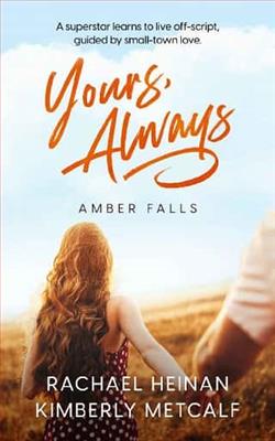 Yours, Always by Rachael Heinan