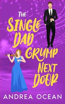 The Single Dad Grump Next Door by Andrea Ocean