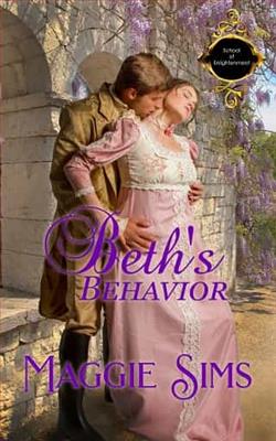 Beth's Behavior by Maggie Sims