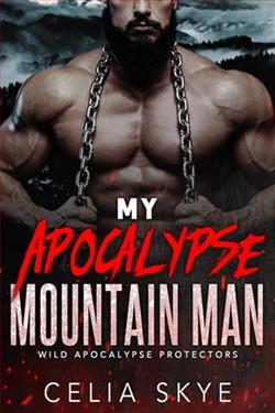 My Apocalypse Mountain Man by Celia Skye