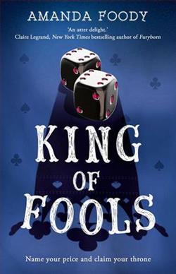 King of Fools by Amanda Foody