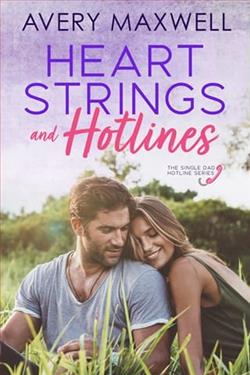 Heart Strings & Hotlines by Avery Maxwell