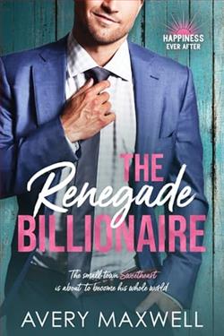 The Renegade Billionaire by Avery Maxwell