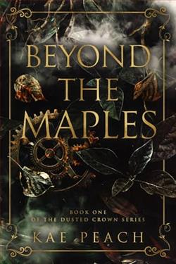 Beyond The Maples by Kae Peach