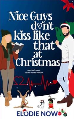 Nice Guys Don't Kiss Like That At Christmas by Elodie Now