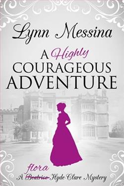 A Highly Courageous Adventure by Lynn Messina