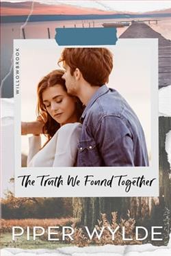 The Truth We Found Together by Piper Wylde