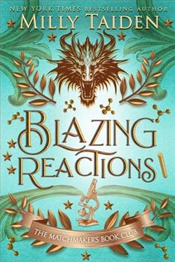 Blazing Reactions by Milly Taiden