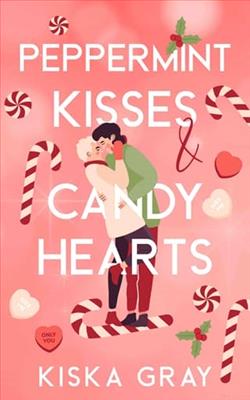 Peppermint Kisses & Candy Hearts by Kiska Gray