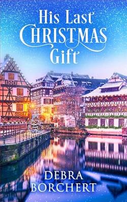 His Last Christmas Gift by Debra Borchert