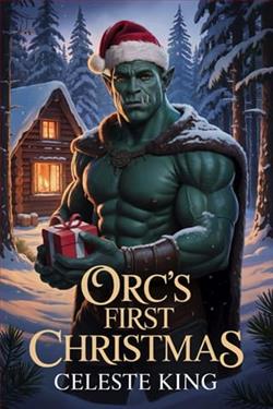 Orc's First Christmas by Celeste King