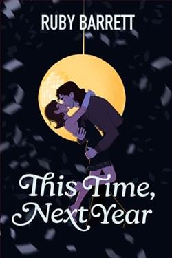 This Time, Next Year by Ruby Barrett