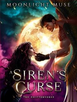 A Siren's Curse by Moonlight Muse