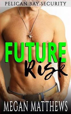 Future Risk by Megan Matthews