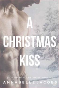 A Christmas Kiss by Annabelle Jacobs