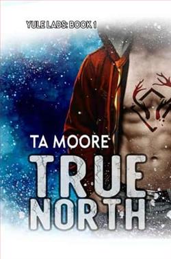 True North by T.A. Moore