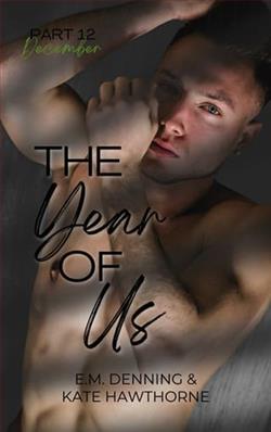 The Year of Us: December by Kate Hawthorne, E.M. Denning