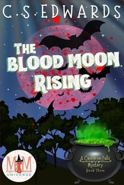 The Blood Moon Rising by C.S. Edwards