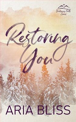 Restoring You by Aria Bliss