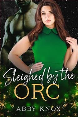 Sleighed by the Orc by Abby Knox