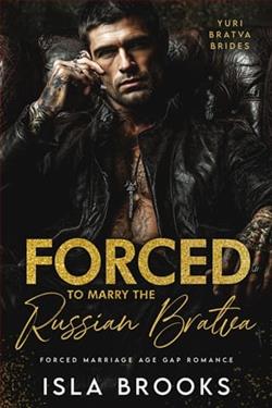 Forced to Marry the Russian Bratva by Isla Brooks