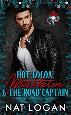 Hot Cocoa, Mistletoe & the Road Captain by Nat Logan
