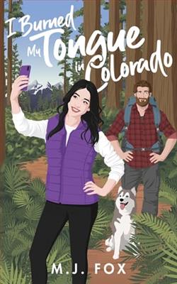 I Burned My Tongue in Colorado by M.J. Fox