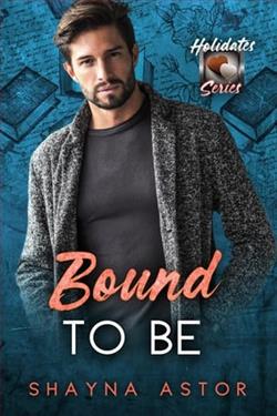 Bound to Be by Shayna Astor