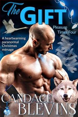 The Gift: Pleasure Times Four by Candace Blevins