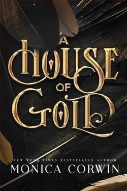 A House of Gold by Monica Corwin