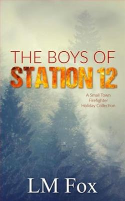 The Boys of Station 12 by L.M. Fox