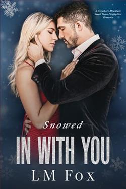 Snowed In With by L.M. Fox