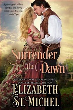Surrender the Dawn by Elizabeth St. Michel