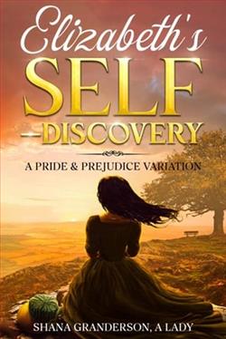 Elizabeth's Self-Discovery by Shana Granderson