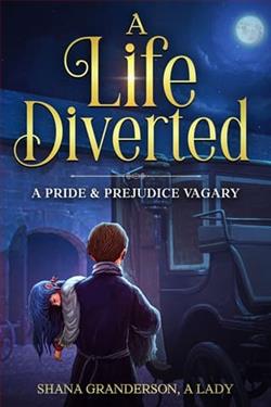 A Life Diverted by Shana Granderson