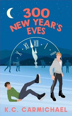300 New Year's Eves by K.C. Carmichael