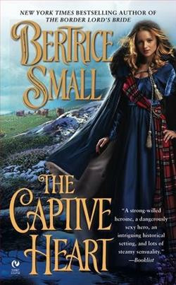 The Captive Heart by Bertrice Small