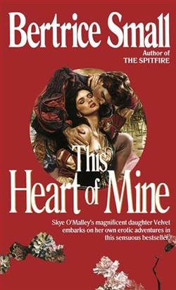 This Heart of Mine by Bertrice Small