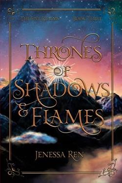 Thrones Of Shadows and Flames by Jenessa Ren