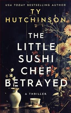 The Little Sushi Chef Betrayed by Ty Hutchinson