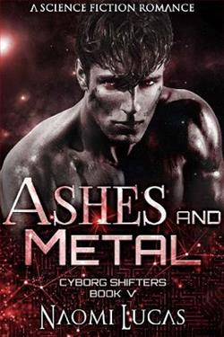 Ashes and Metal by Naomi Lucas