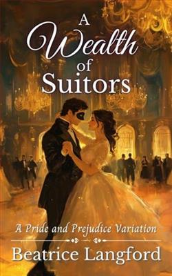 A Wealth of Suitors by Beatrice Langford