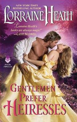 Gentlemen Prefer Heiresses by Lorraine Heath