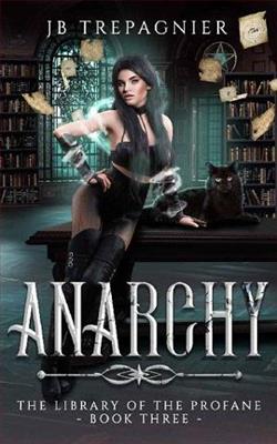 Anarchy by J.B. Trepagnier