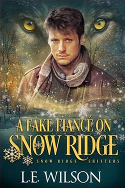 A Fake Fiance on Snow Ridge by L.E. Wilson