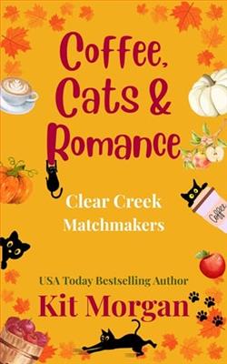 Coffee, Cats and Romance by Kit Morgan