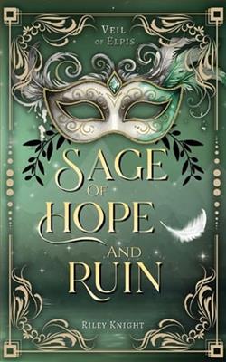 Sage of Hope and Ruin by Riley Knight